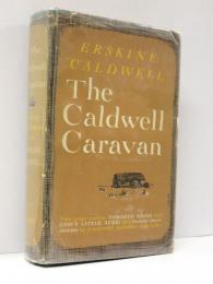 The Caldwell Caravan. Novels and Stories by Erskine Caldwell. With an Introduction by the Author.