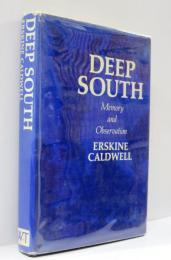 Deep South. Memory and Observation.