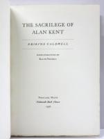 The Sacrilege of Alan Kent. Wood Engravings by Ralph Frizzell.