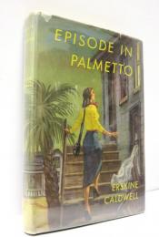 Episode in Palmetto.