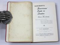 Bancroft’s Americans’ Guide to London and the Places Thereabouts.