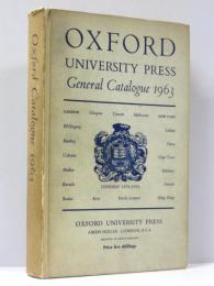 Oxford University Press General Catalogue 1963. With an Alphabetical List.