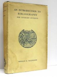 An Introduction to Bibliography for Literary Students.