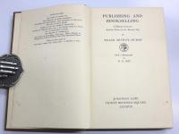 Publishing and Bookselling. A History from the Earliest Times to the Present Day. With a Bibliography by W.H.Peet.