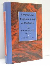 Leonard and Virginia Woolf as Publishers: The Hogarth Press，1917-41.