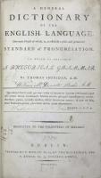 A General Dictionary of the English Language. One main Object of which, is, to establish a plain and permanent. Standard of Pronunciation. To which is Prefixed A Rhetorical Grammar... Dedicated to the Volunteers of Ireland. 一般英語辞典　