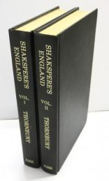 Shakespeare’s England; or，Sketches of Our Social History in the Reign of Elizabeth.