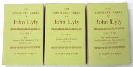 The Complete Works of John Lyly. Ｊ.リリー全集　