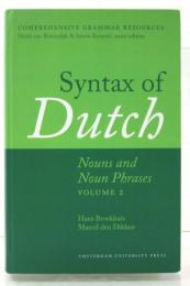 Syntax of Dutch. Nouns and Noun Phrases. Volume 2.