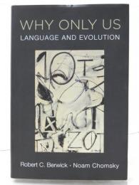 Why Only Us. Language and Evolution.