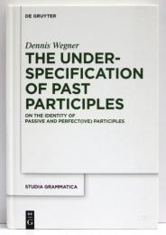 The Underspecification of Past Participles. On the Identity of Passive and Perfect(ive) Participles.