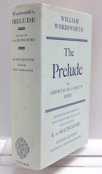 The Prelude or Growth of a Poet's Mind. [Oxford English Texts