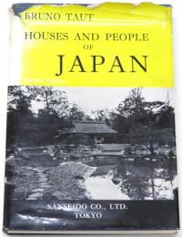 Houses and People of Japan. 日本人とその家　
