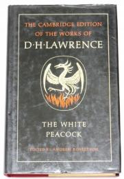The White Peacock. [The Cambridge Edition of the Works of D.H.Lawrence] 白孔雀　