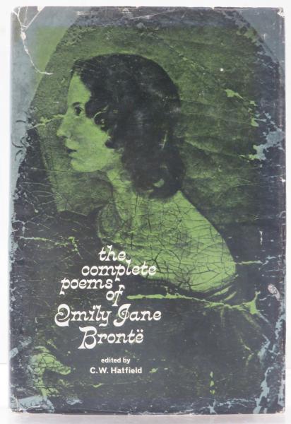 The Complete Poems of Emily Jane Bronte. Edited from the