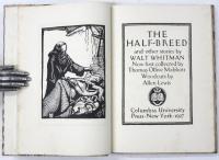 The Half-Breed and Other Stories. Now First Collected by Thomas Ollive Mabbott. Woodcuts by Allen Lewis. The Half-Breed and Other Stories　ウォルト・ホイットマン短編集　