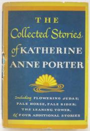 The Collected Stories of Katherine Anne Porter. キャサリン・アン・ポーター作品集　