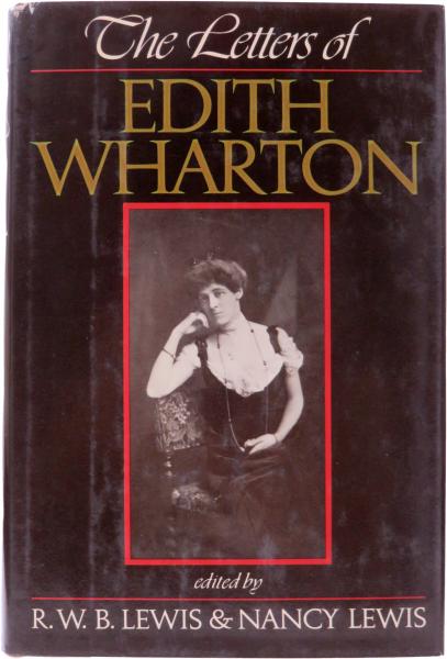 The Letters of Edith Wharton. イーディス・ウォートン書簡集