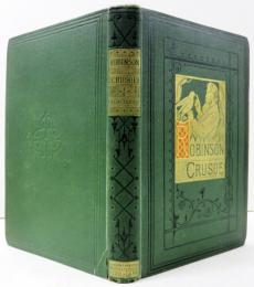 (英)ロビンソン・クルーソー　The Life and Strange Surprising Adventures of Robinson Crusoe，of York，Mariner，as Related by Himself. With upwards of One Hundred Illustrations.