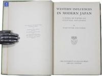 Western Influences in Modern Japan. Series of Papers on Cultural Relations. By Inazo Nitobe and others.