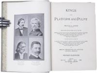 Kings of the Platform and Pulpit. Biographies，Reminiscences and Lectures of Artemus Ward，Sam Cox，Bill Arp，Mark Twain，Robert Burdette，George W.Peck，Nasby，Mrs.Partington，Doesticks，Josh Billings，Danbury News Man，Bill Nye，Bret Harte，Geo.W.Cable，Fat Contributor，Eli Perkins，and the Master Lectures of T.DeWitt Talmage，Dwight L.Moody，Sam Jones，Chauncey M.Depew，Robert G.Ingersoll，John B.Gough，Wendell Phillips，Chas.H.Spurgeon，Ben Butler，Jos.Cook，Eugene Field，Horace Greeley，Max O’Rell，Joseph Parker，Robt.Collyer，and Personal Reminiscences and Anecdotes of Noted Americans. Profusely Illustrated. (演壇と説教壇の王たち)　