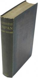 Japan. Some Phases of her Problems and Development. [The Modern World] 日本　