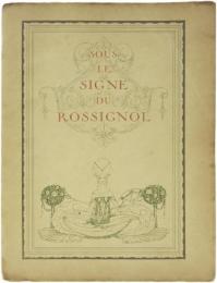 Sous le Signe du Rossignol. Conte de Henry Jacques. Illustre par Kay Nielsen. (仏)夜鳴き鳥のもとで　