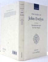The Diary of John Evelyn. Now first printed in full from the manuscripts belonging to Mr.John Evelyn and edited by E.S.De Beer. 
Ｊ.イーヴリン日記　