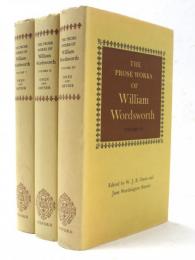 The Prose Works of William Wordsworth. Edited by W.J.B.Owen and Jane Worthington Smyser. Ｗ.ワーズワス散文集　