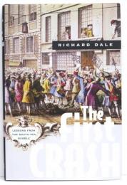 The First Crash. Lessons from the South Sea Bubble.