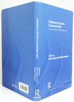Robinson Crusoe’s Economic Man. A Construction and Deconstruction. [Routledge Frontiers of Political Economy 146]