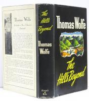 The Hills Beyond. With a Note on Thomas Wolfe by Edward C.Aswell. 遥かなる山々　