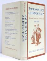 Jacksonian Aristocracy. Class and Democracy in New York 1830-1860.