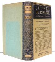 Luther Burbank ”Our Beloved Infidel”. His Religion and Humnity.