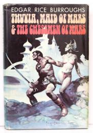 Thuvia，Maid of Mars and The Chessman of Mars. 火星の幻兵団　火星のチェス人間　
