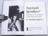 Intrepid Laughter. Preston Sturges and the Movies.