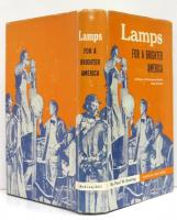 Lamps for a Brighter America. A History of the General Electric Lamp Business.