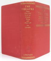 The Theatre. Three Thousand Years of Drama，Acting and Stagecraft.