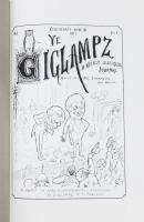 週刊新聞 「ザ・ギグランプス」　Ye Giglampz. A Weekly Illustrated Journal Devoted to Art，Literature and Satire. Introduction，History，Bibliography and Notes by Jon Christopher Hughes.