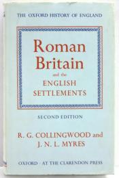 Roman Britain and the English Settlements. [The Oxford History of England]