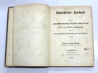 Altnordisches Lesebuch. Aus der skandinavischen Poesie und Prosa bis zum XIV. Jahrhundert zusammengestellt und mit ubersichtlicher Grammatik und einem Glossar versehen von Franz Ed.Christ.Dietrich.