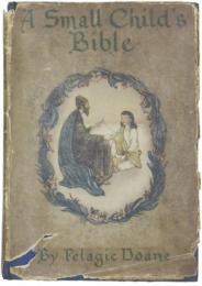 A Small Child’s Bible.