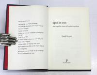 Spell it out. The Singular Story of English Spelling.