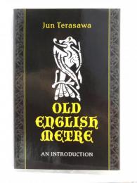 Old English Metre. An Introduction. [Toronto Anglo-Saxon series 7]
