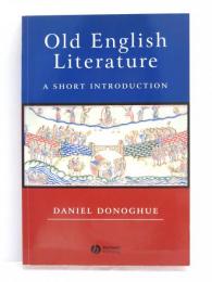 Old English Literature. A Short Introduction. [Blackwell Introduction to Literature]