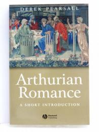 Arthurian Romance. A Short Introduction. [Blackwell Introduction to Literature]
