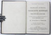 A Primary-School Pronouncing Dictionary of the English Language. Abridged from the American dictionary of Noah Webster，LL.D. With Synonyms and Various Useful Tables. ウェブスター小学英語辞典　