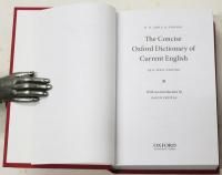 The Concise Oxford Dictionary of Current English. 1911 First edition. With an Introduction by David Crystal. コンサイスオックスフォード英語辞典　初版復刻版　