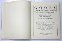 Goops and how to be them. A Manual of Manners for Polite Infants Inculcating many Juvenile Virtues Both by Precept and Example with Ninety Drawings. 