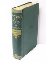 Artemus Ward: His Works，Complete. [Four Volumes in One.] With Fifty Illustrations，and a Biographical Sketch by Melville D. Landon，[”Eli Perkins.”] アルテマス・ウォード作品集　